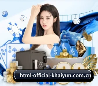 html-official-khaiyun.com.cn APP - KAIYUN